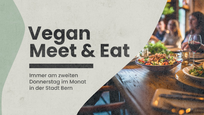 Vegan Meet & Eat Bern - Juni