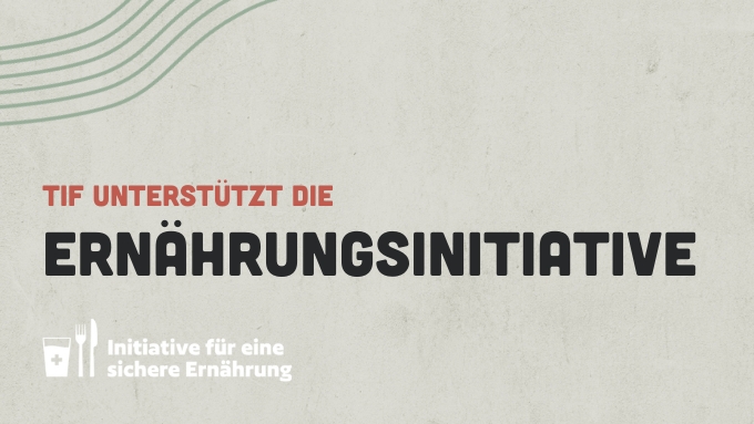 TIF unterstützt die Ernährungsinitiative