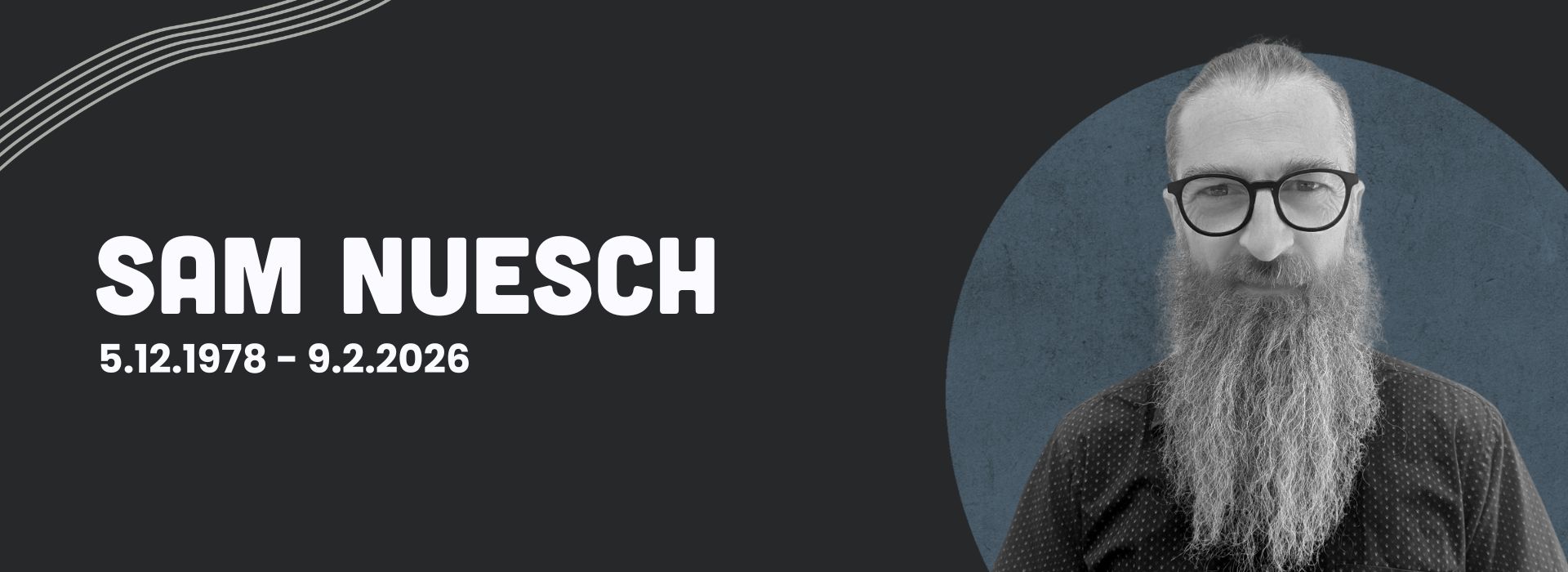 Sam Nüesch – Ein Visionär ohne Scheuklappen