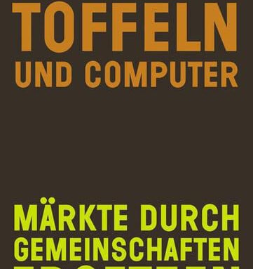 „Kartoffeln und Computer“ (P.M.)
