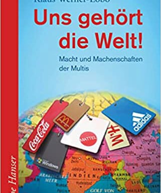 „Uns gehört die Welt!“ (Klaus Werner-Lobo)