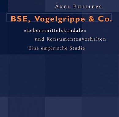 „BSE, Vogelgrippe & Co.“ (Axel Philipps)