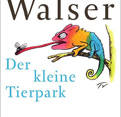 „Der kleine Tierpark“ (Robert Walser)