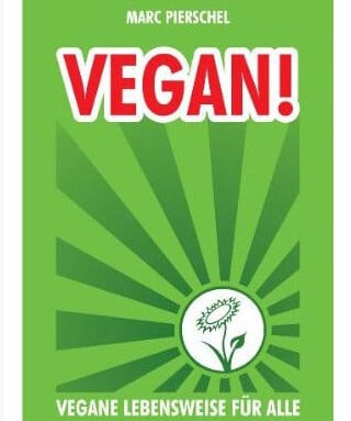 „Vegan!“ (Marc Pierschel)