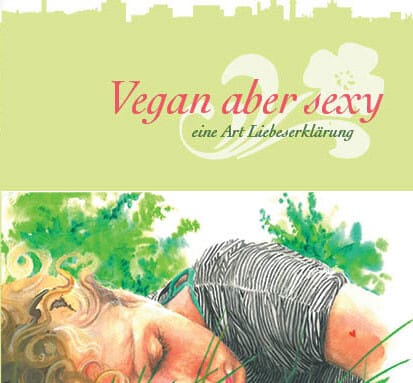 „Vegan aber sexy“ (Marsili Cronberg)