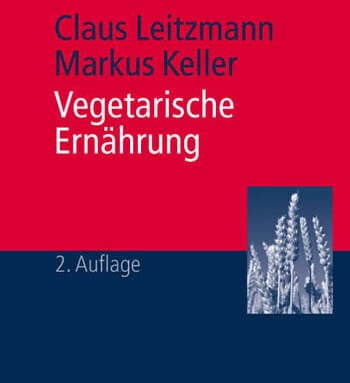 „Vegetarische Ernährung“ (Leitzmann & Keller)